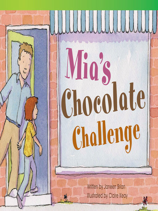 Title details for Mia's Chocolate Challenge by Janeen Brian - Wait list
